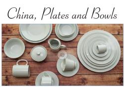 China, Plates, and Bowls